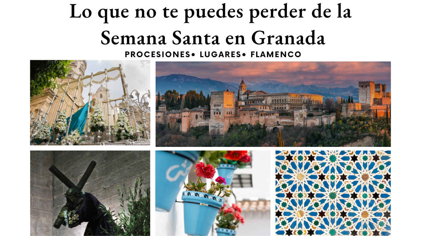 Lo que no te puedes perder de Semana Santa en Granada